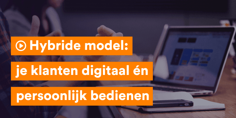 Expert Talk: je klanten digitaal én persoonlijk bedienen